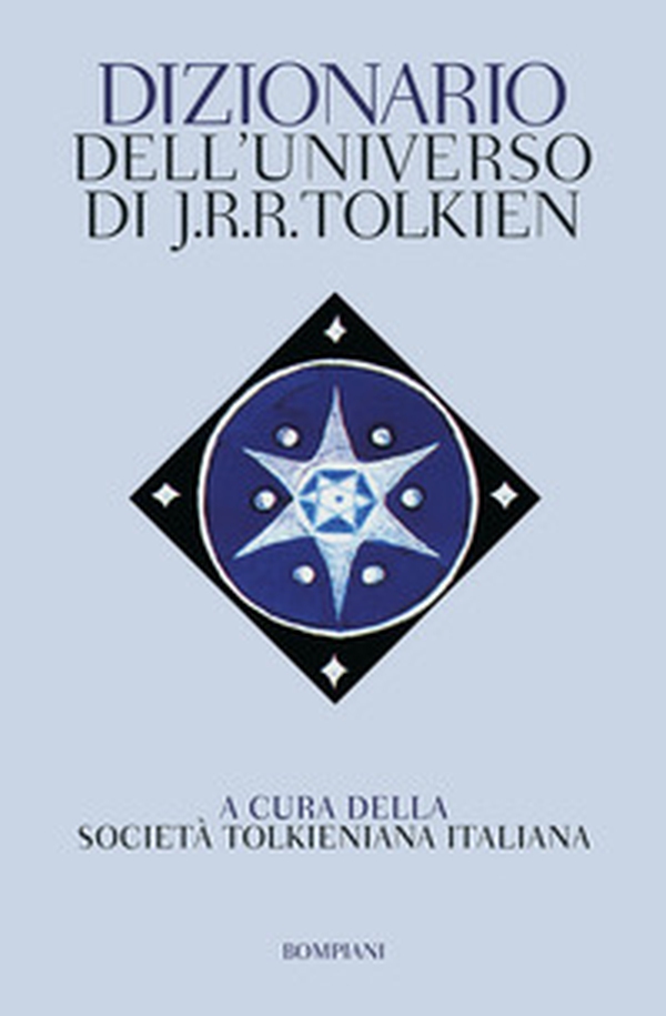 Dizionario dell'universo di J. R. R. Tolkien - Librerie.coop Dizionario dell'universo di J. R. R. Tolkien - Librerie.coop