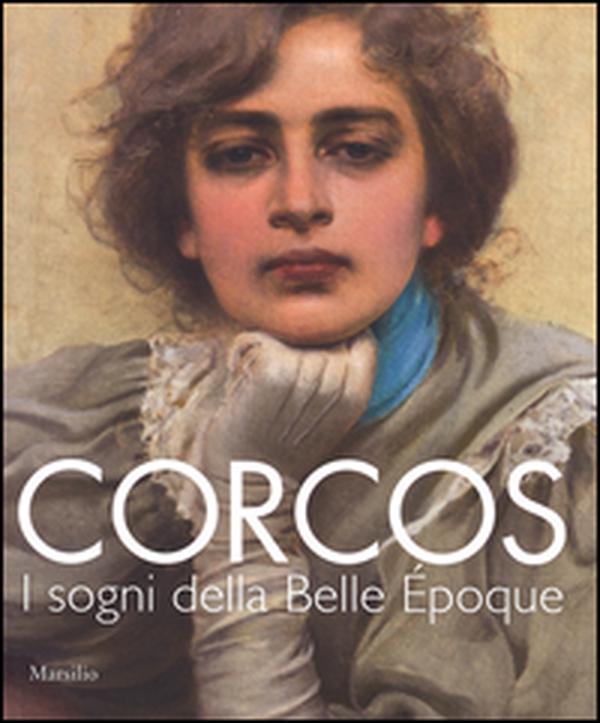 Corcos. I sogni della Belle Époque. Catalogo della mostra (Padova, 6 settembre-14 dicembre 2014) - Librerie.coop Corcos. I sogni della Belle Époque. Catalogo della mostra (Padova, 6 settembre-14 dicembre 2014) - Librerie.coop