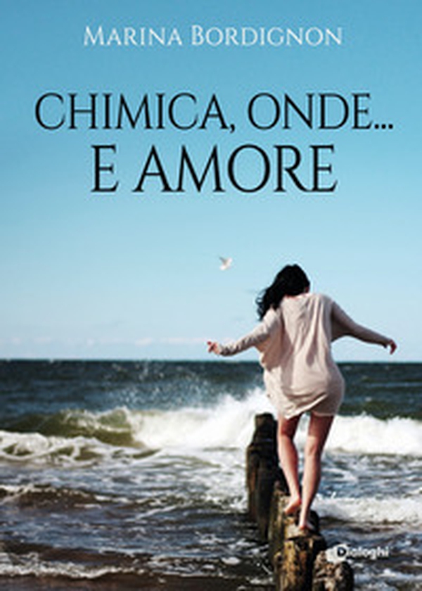 Chimica, onde... e amore - Librerie.coop Chimica, onde... e amore - Librerie.coop