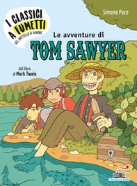 Le avventure di Tow Sawyer di Mark Twain - Librerie.coop