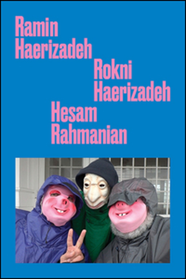 Ramin Haerizadeh, Rokni Haerizadeh, Hesam Rahmanian. Ediz. inglese - Librerie.coop Ramin Haerizadeh, Rokni Haerizadeh, Hesam Rahmanian. Ediz. inglese - Librerie.coop