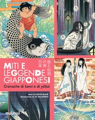 Miti e leggende giapponesi. Cronache di Kami e di Yôkai - Librerie.coop