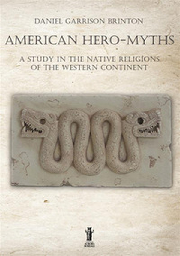 American hero-myths. A study in the native religions of the western continent - Librerie.coop American hero-myths. A study in the native religions of the western continent - Librerie.coop