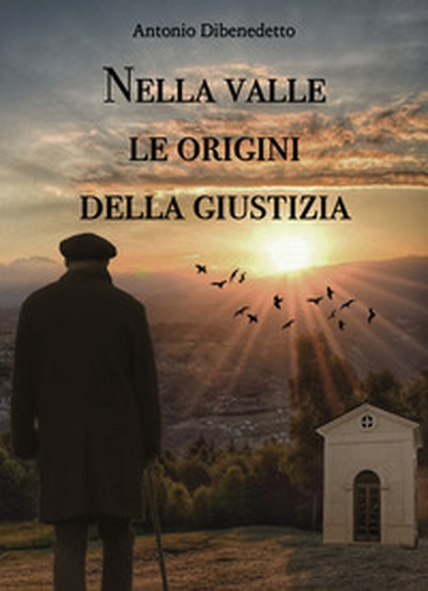 Nella valle le origini della giustizia - Librerie.coop Nella valle le origini della giustizia - Librerie.coop