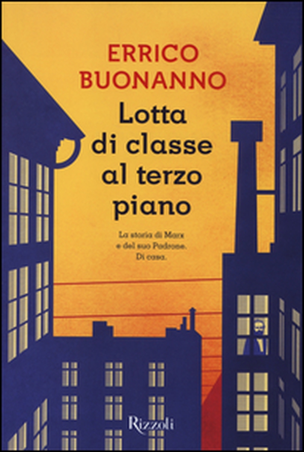 Lotta di classe al terzo piano - Librerie.coop Lotta di classe al terzo piano - Librerie.coop