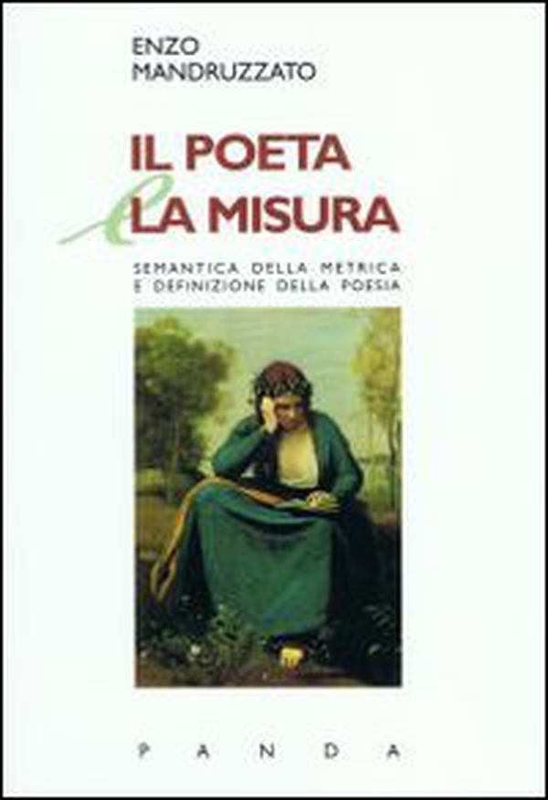 Il poeta e la misura semantica della metrica e definizione della poesia - Librerie.coop Il poeta e la misura semantica della metrica e definizione della poesia - Librerie.coop