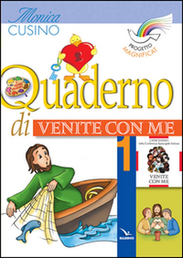 Progetto Magnificat. Quaderno di «Venite con me» - Vol. 1 - Librerie.coop Progetto Magnificat. Quaderno di «Venite con me» - Vol. 1 - Librerie.coop