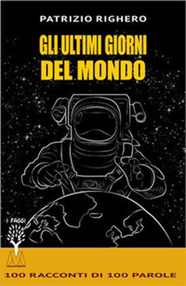 Gli ultimi giorni del mondo - Librerie.coop Gli ultimi giorni del mondo - Librerie.coop