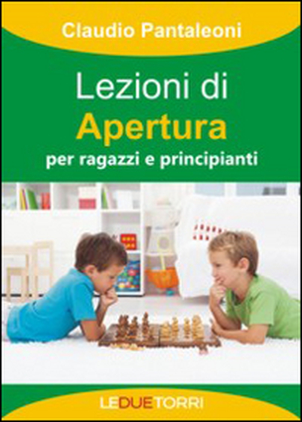 Lezioni di apertura per ragazzi e principianti - Librerie.coop Lezioni di apertura per ragazzi e principianti - Librerie.coop