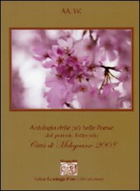 Antologia delle più belle poesie del premio Città di Melegnano 2008 - Librerie.coop