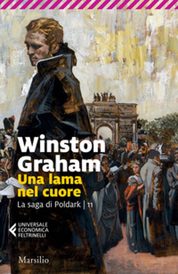 Una lama nel cuore. La saga di Poldark - Vol. 11 - Librerie.coop Una lama nel cuore. La saga di Poldark - Vol. 11 - Librerie.coop