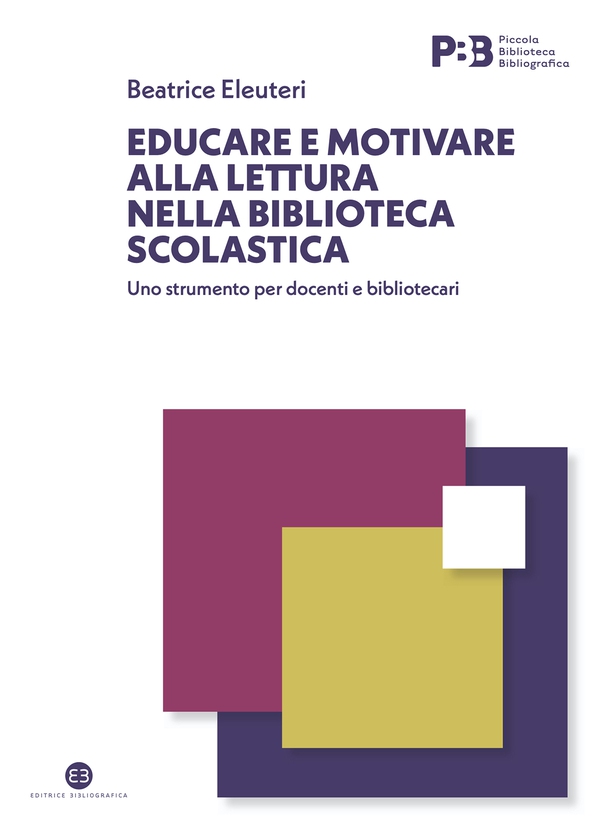 Educare e motivare alla lettura nella biblioteca scolastica - Librerie.coop Educare e motivare alla lettura nella biblioteca scolastica - Librerie.coop