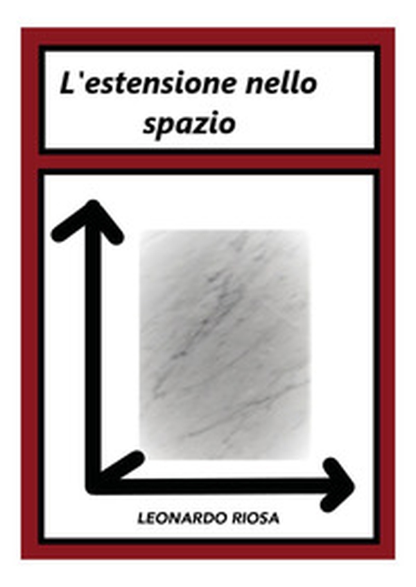 L'estensione nello spazio - Librerie.coop L'estensione nello spazio - Librerie.coop