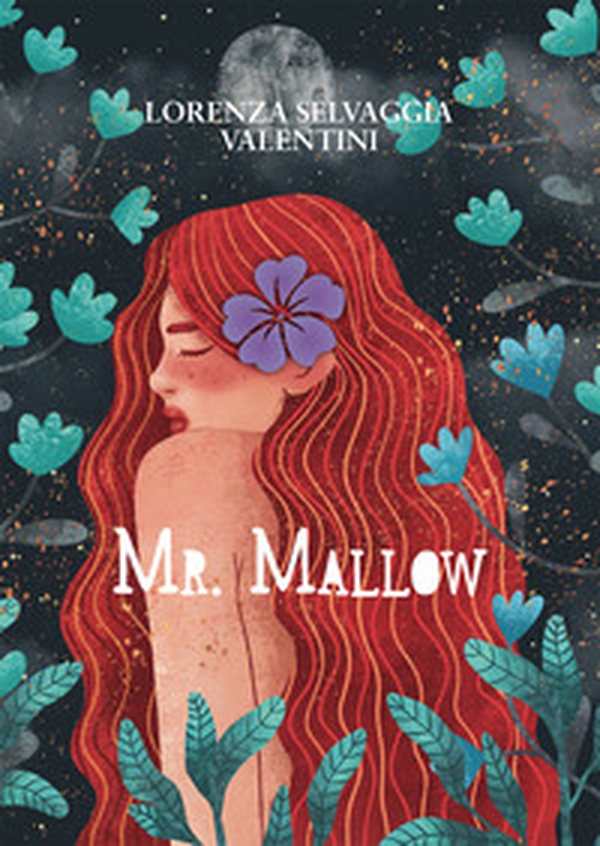Mr. Mallow - Librerie.coop Mr. Mallow - Librerie.coop