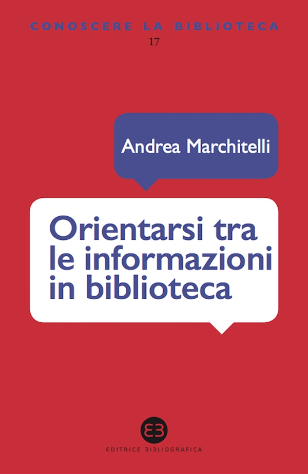 Orientarsi tra le informazioni in biblioteca - Librerie.coop Orientarsi tra le informazioni in biblioteca - Librerie.coop