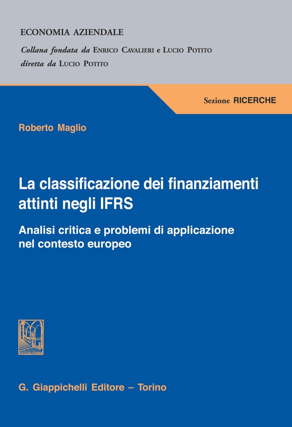 La classificazione dei finanziamenti attinti negli IFRS - Librerie.coop La classificazione dei finanziamenti attinti negli IFRS - Librerie.coop