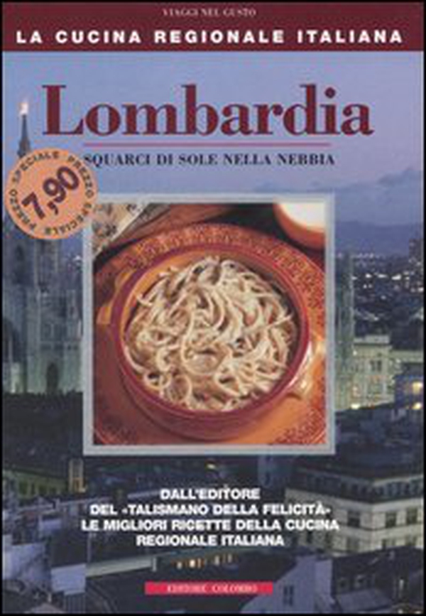 Lombardia. Squarci di sole nella nebbia - Librerie.coop Lombardia. Squarci di sole nella nebbia - Librerie.coop