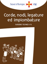 Corde, nodi, legature ed impiombature - Librerie.coop