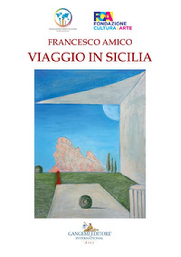 Francesco Amico. Viaggio in Sicilia. Catalogo della mostra (Palermo, 8-30 marzo 2019) - Librerie.coop Francesco Amico. Viaggio in Sicilia. Catalogo della mostra (Palermo, 8-30 marzo 2019) - Librerie.coop