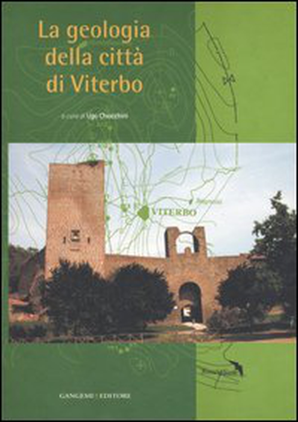 La geologia della città di Viterbo - Librerie.coop La geologia della città di Viterbo - Librerie.coop