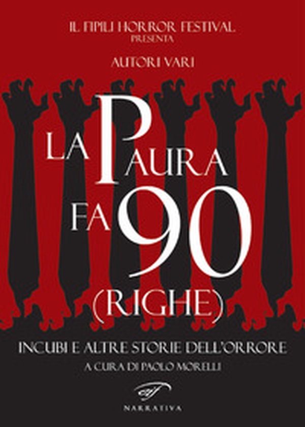 La paura fa 90 (righe). Incubi e altre storie dell'orrore - Librerie.coop La paura fa 90 (righe). Incubi e altre storie dell'orrore - Librerie.coop