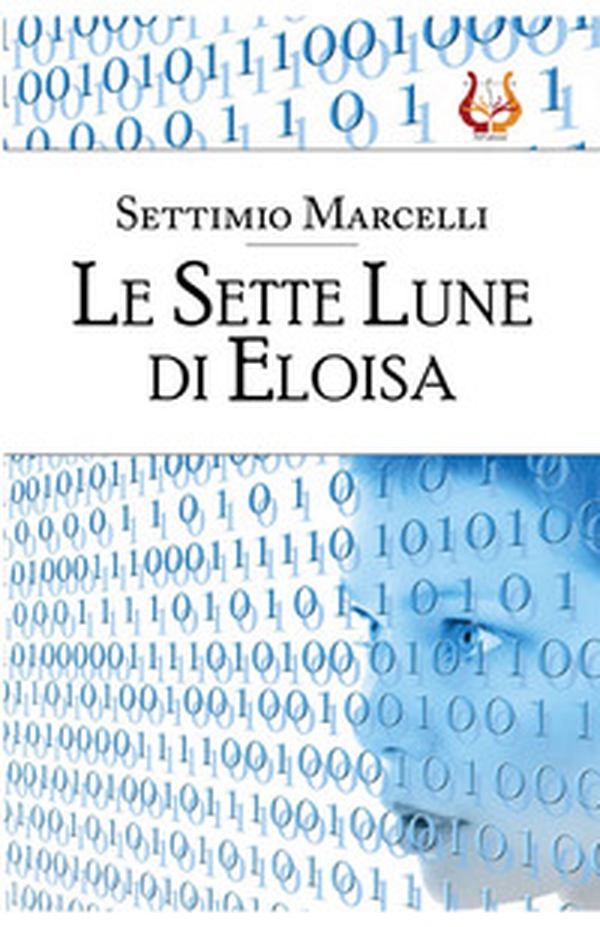 Le Sette Lune di Eloisa - Librerie.coop Le Sette Lune di Eloisa - Librerie.coop