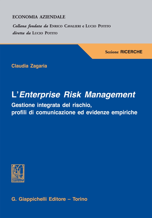 L'Enterprise Risk Management. - Librerie.coop L'Enterprise Risk Management. - Librerie.coop