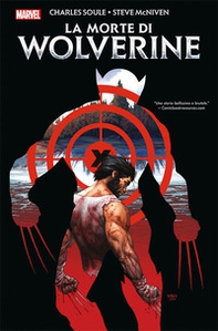 La morte di Wolverine - Librerie.coop