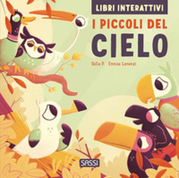 I piccoli del cielo. Libri interattivi - Librerie.coop I piccoli del cielo. Libri interattivi - Librerie.coop