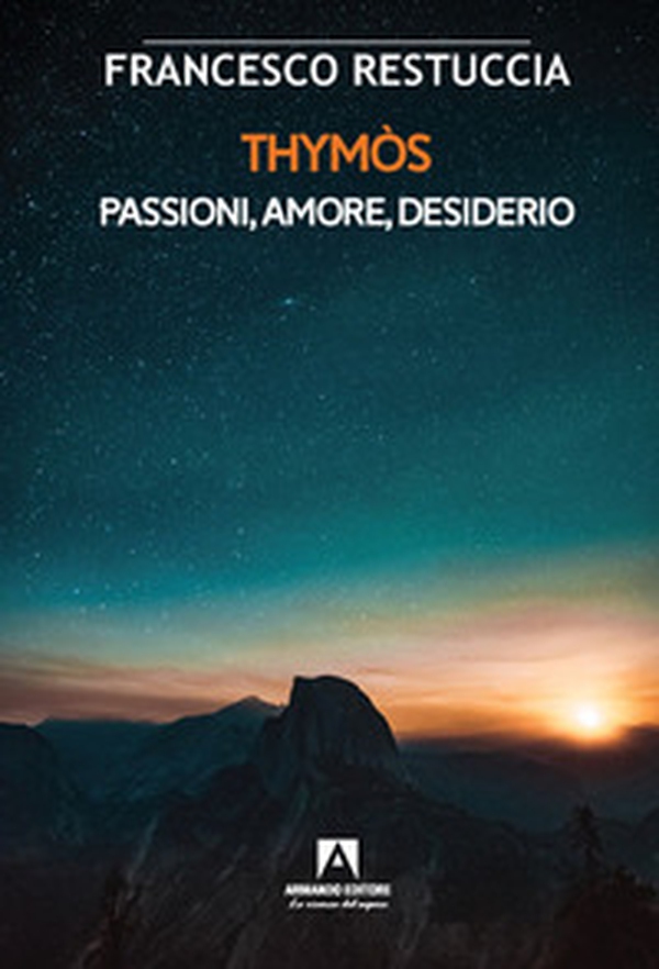 Thymòs. Passioni, amore, desiderio - Librerie.coop Thymòs. Passioni, amore, desiderio - Librerie.coop