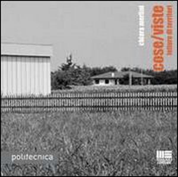 Cose/viste. Letture di territori - Librerie.coop Cose/viste. Letture di territori - Librerie.coop
