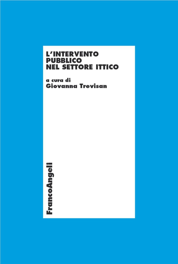 L'intervento pubblico nel settore ittico - Librerie.coop L'intervento pubblico nel settore ittico - Librerie.coop