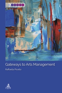 Gateways to Arts Management - Librerie.coop