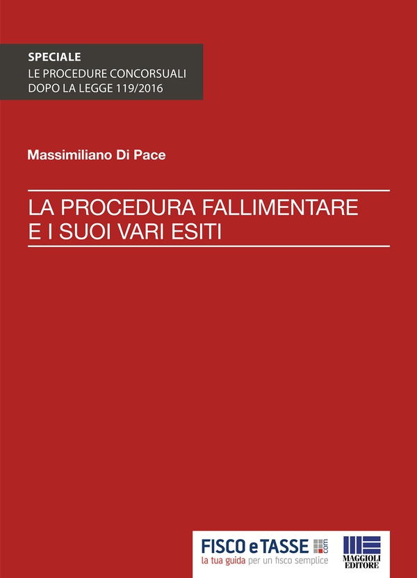 La procedura fallimentare e i suoi vari esiti - Librerie.coop La procedura fallimentare e i suoi vari esiti - Librerie.coop