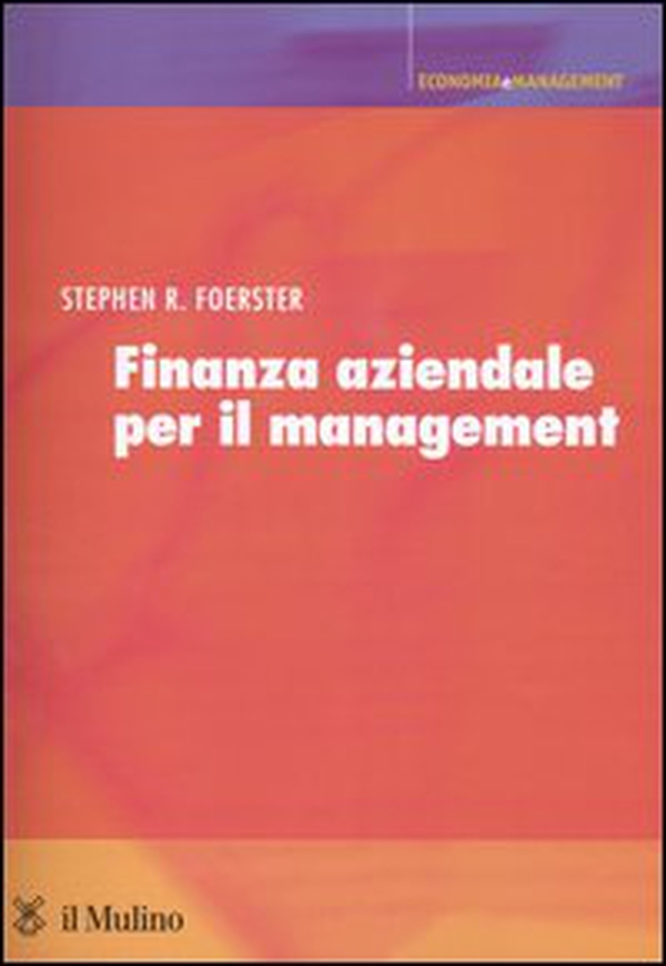 Finanza aziendale per il management - Librerie.coop Finanza aziendale per il management - Librerie.coop