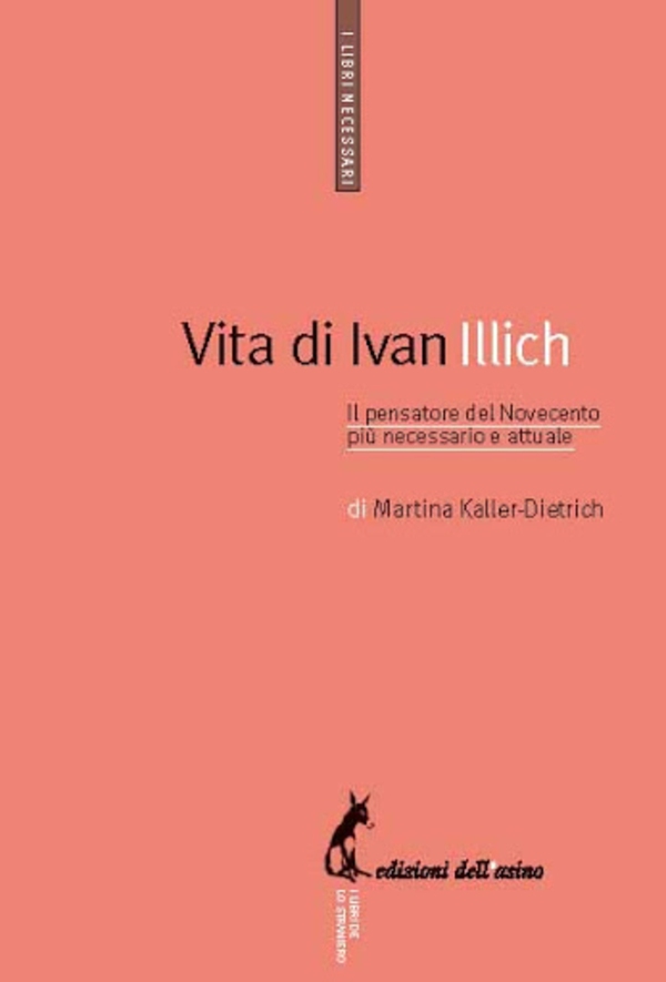 Vita di Ivan Illich - Librerie.coop Vita di Ivan Illich - Librerie.coop
