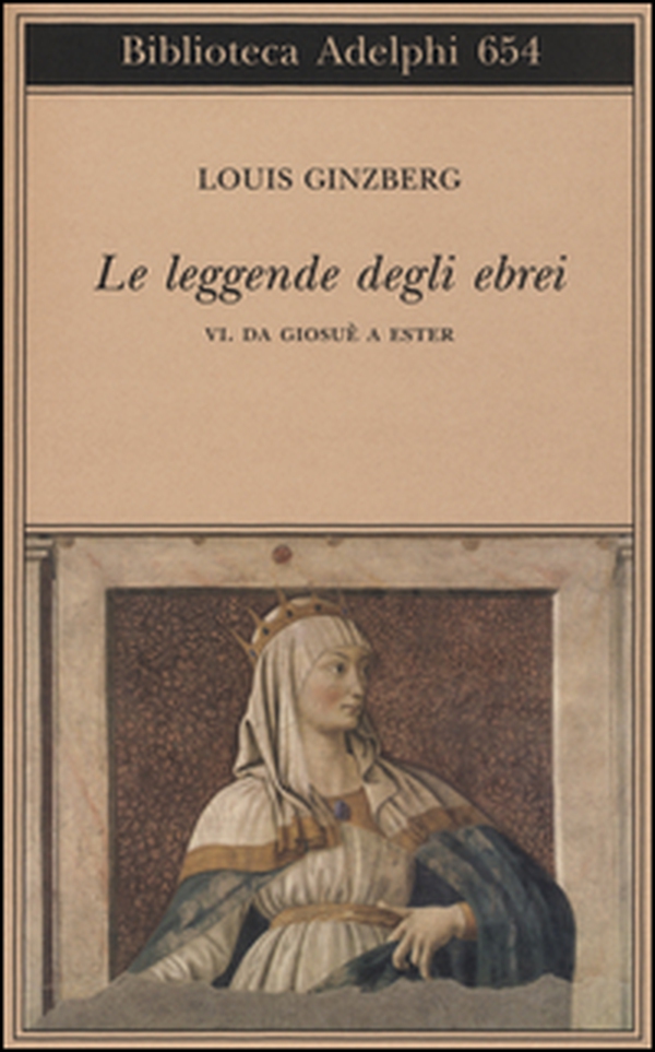 Le leggende degli ebrei - Vol. 6 - Librerie.coop Le leggende degli ebrei - Vol. 6 - Librerie.coop