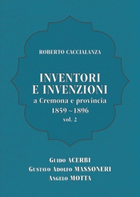 Inventori e invenzioni a Cremona e provincia (1859-1896) - Librerie.coop