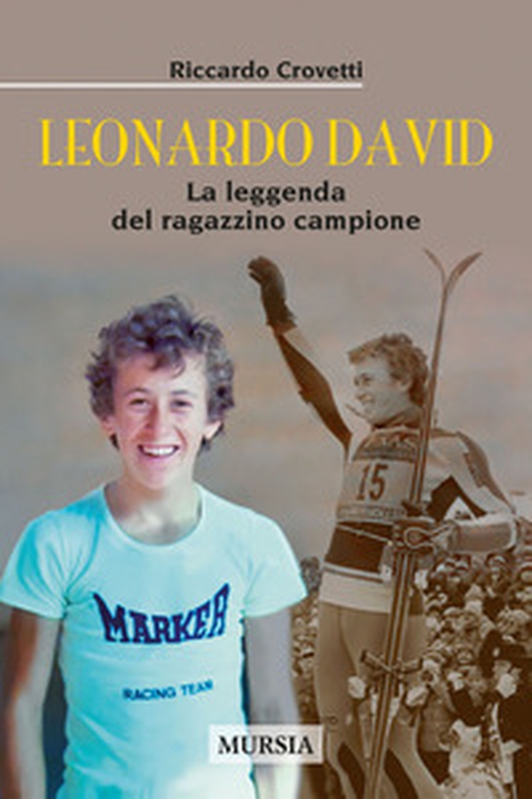 Leonardo David. La leggenda del ragazzino campione - Librerie.coop Leonardo David. La leggenda del ragazzino campione - Librerie.coop