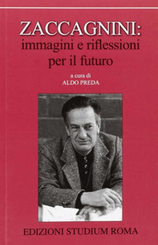 Zaccagnini. Immagini e riflessioni per il futuro - Librerie.coop Zaccagnini. Immagini e riflessioni per il futuro - Librerie.coop