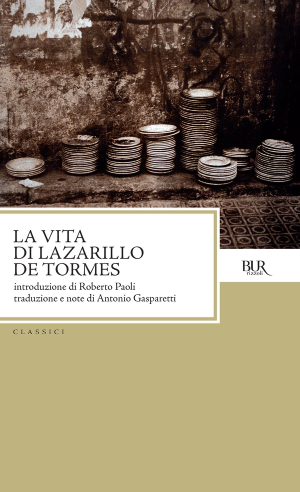 La vita di Lazarillo de Tormes - Librerie.coop La vita di Lazarillo de Tormes - Librerie.coop