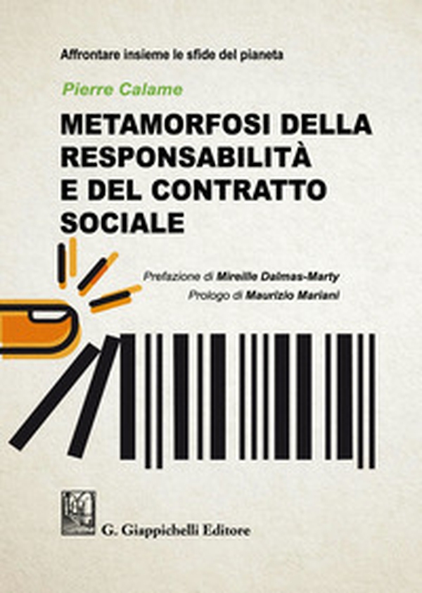Metamorfosi della responsabilità e del contratto sociale - Librerie.coop Metamorfosi della responsabilità e del contratto sociale - Librerie.coop