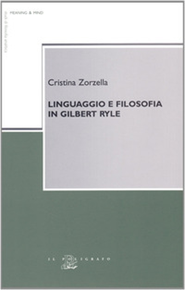 Linguaggio e filosofia in Gilbert Ryle - Librerie.coop Linguaggio e filosofia in Gilbert Ryle - Librerie.coop