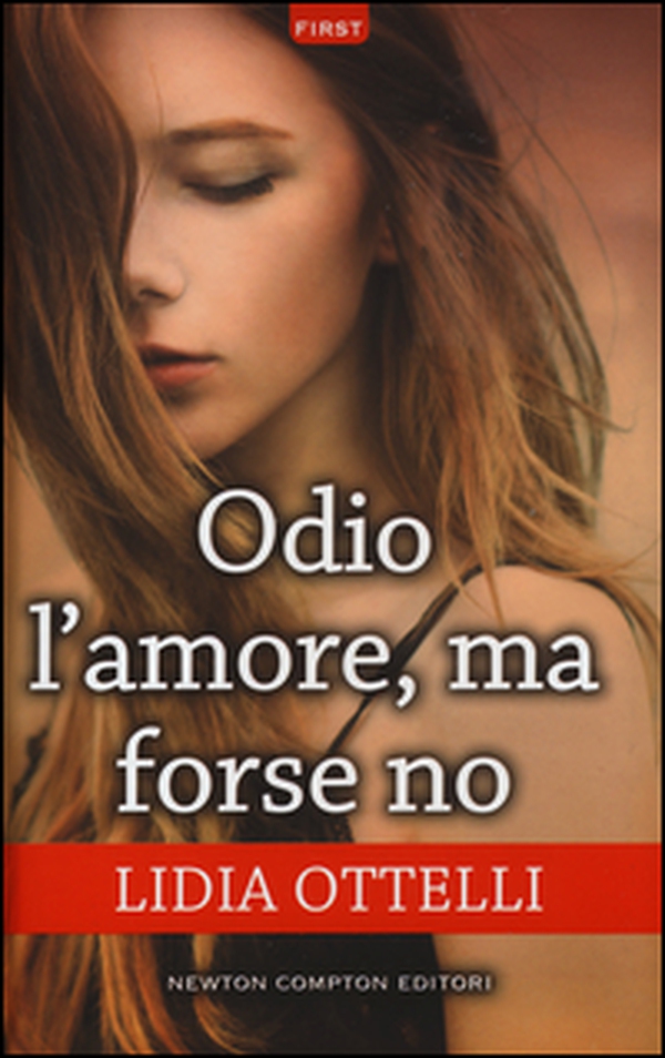 Odio l'amore, ma forse no - Librerie.coop Odio l'amore, ma forse no - Librerie.coop