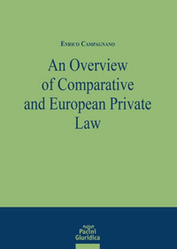 An overview of comparative and European private law - Librerie.coop An overview of comparative and European private law - Librerie.coop