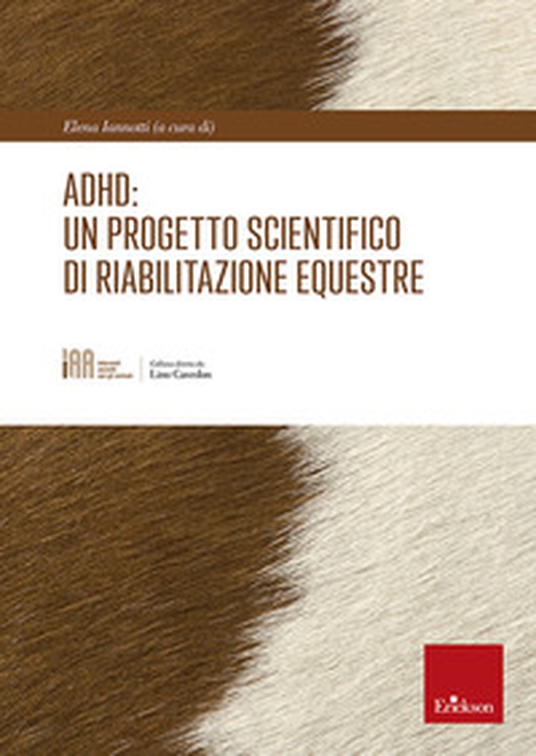 ADHD: un progetto scientifico di riabilitazione equestre - Librerie.coop ADHD: un progetto scientifico di riabilitazione equestre - Librerie.coop