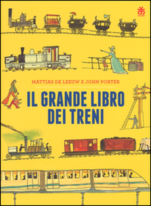 Il grande libro dei treni - Librerie.coop Il grande libro dei treni - Librerie.coop