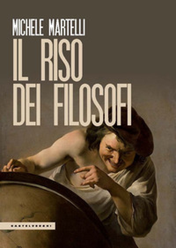 Il riso dei filosofi - Librerie.coop Il riso dei filosofi - Librerie.coop