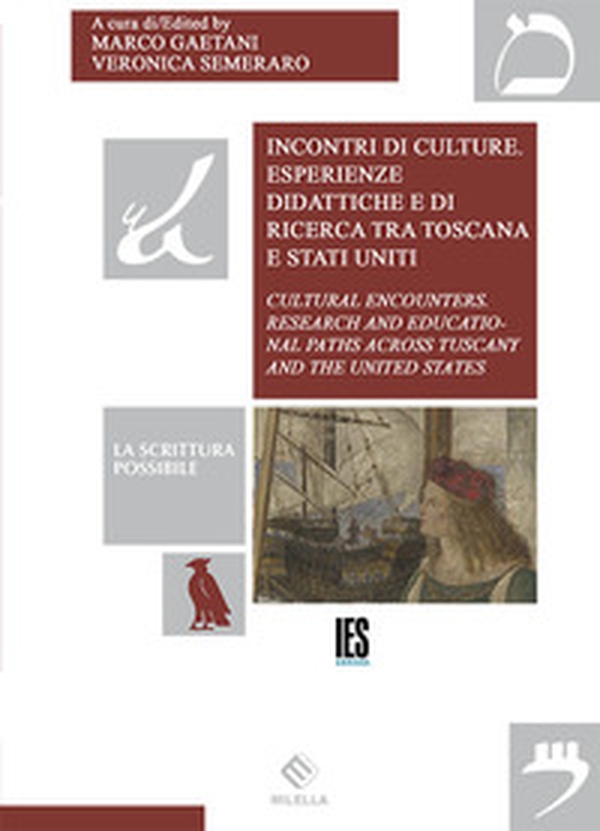 Incontri di culture. Esperienze didattiche e di ricerca tra Toscana e Stati Uniti. Ediz. italiana e inglese - Librerie.coop Incontri di culture. Esperienze didattiche e di ricerca tra Toscana e Stati Uniti. Ediz. italiana e inglese - Librerie.coop