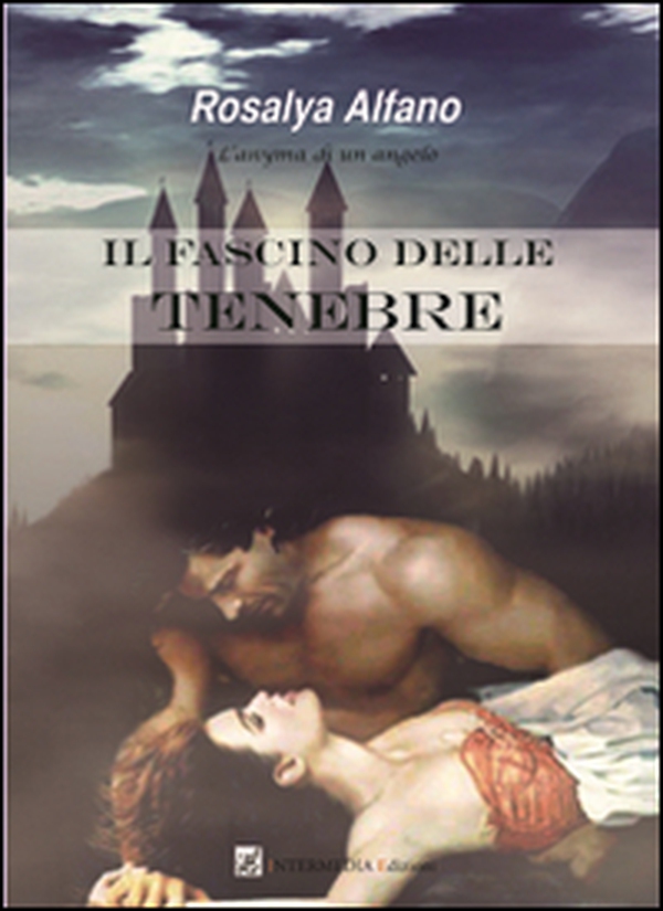 Il fascino delle tenebre - Librerie.coop Il fascino delle tenebre - Librerie.coop
